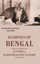 Glimpses of Bengal Selected from the Letters of Rabindranath Tagore 1885 To 1895 - £19.57 GBP