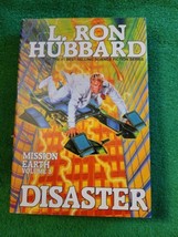 Disaster By L. Ron Hubbard (1987, 1st Edition) Hardcover Mission Earth Vol. 8 - £4.21 GBP