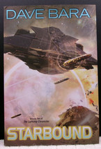 Dave Bara STARBOUND First edition Hardback DJ Military Science Fiction Lightship - £14.22 GBP