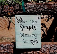 Sign &quot;Simply Blessed&quot; - $12.00