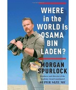 Where in the World Is Osama bin Laden? [Hardcover] by Spurlock, Morgan - £0.00 GBP