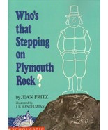 Who&#39;s That Stepping on Plymouth Rock? by Jean Fritz; J. B. Handelsman - £0.00 GBP