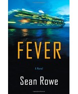 Fever by Rowe, Sean - £0.00 GBP