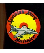 Spanish Navy MATADOR Harrier 4&quot; sticker - $188.30 MXN