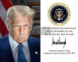 President Donald Trump &quot;By The Wars We End&quot; Maga Inaguration Quote 8X10 Photo - $11.32