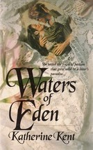 Waters of Eden (paperback) Katherine Kent 1576570886 - £4.71 GBP
