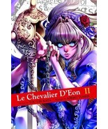 Chevalier D&#39;Eon: Le Chevalier d&#39;Eon II by Tou Ubukata and Kiriko Yumeji ... - £12.61 GBP