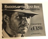 Raiders Of The Lost Ark Tv Guide Print Ad Harrison Ford TPA12 - £4.66 GBP