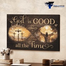 Jesus Poster Believe In God God Is Good All The Times - £12.89 GBP