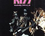 Kiss - Nashville, TN January 30th 1983 CD - $22.00