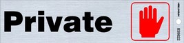 Private Sticker symbol SIGN 2&quot; x 8&quot; Adhesive Aluminum office door Hillma... - $358.88 MXN