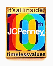 JCPenney Pin 100th Anniversary Timeless Values Slogan Retail Employee Pr... - $189.35 MXN