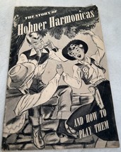 The Story Of Hohner Harmonicas And How To Play Them - © 1950 - £7.91 GBP