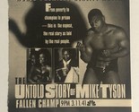 Untold Story Of Mike Tyson Fallen Champ vintage Print Ad Advertisement pa7 - £4.72 GBP