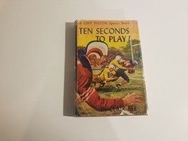 Ten Seconds to Play by Clair Bee 1955 Dust Jacket Chip Hilton Sports Ser... - £11.81 GBP