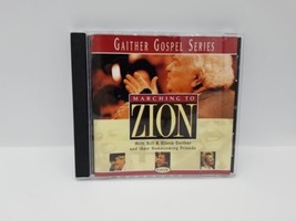 Gaither Gospel Series: Marching To Zion by Bill &amp; Gloria Gaither - Gospel CD VGC - £5.83 GBP