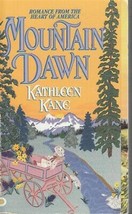 Kane, Kathleen - Mountain Dawn - Historical Romance - £1.99 GBP
