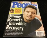 People Magazine April 24, 2023 Jeremy Renner&#39;s Incredible Recovery - $10.00