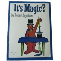 Its Magic Childrens Book Vintage 1970 Robert Lopshire Paperback Illustrated PB - £5.56 GBP