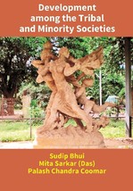 Development among the Tribal and Minority Societies [Hardcover] - £29.18 GBP