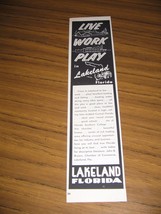 1958 Print Ad Lakeland,Florida Live,Work,Play Chamber of Commerce - $9.25