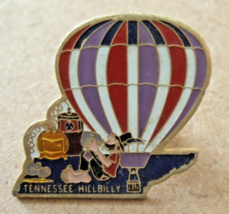 HOT AIR BALLOON PIN     TENNESSEE HILLBILLY    METAL AND ENAMEL   HTF - £8.60 GBP