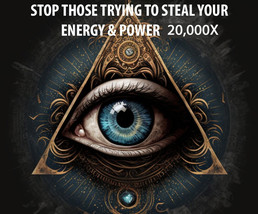20,000X Scholars Stop Others From Stealing Your Energies Master Magick - $833.77