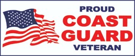 Proud Coast Guard Veteran  Military Bumper Sticker / Decal - £3.17 GBP