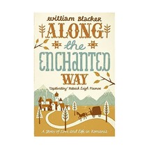 Along the Enchanted Way William Blacker - $22.00