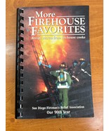 San Diego Fireman’s Relief More Firehouse Favorites Cookbook California ... - $15.95