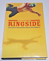 Ringside: A History of Professional Wrestling in America by Scott Beekman - £10.18 GBP