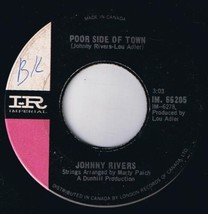 Johnny Rivers Poor Side Of Town 45 rpm A Man Can Cry Canadian Pressing - £3.84 GBP