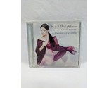 Sarah Brightman Time To Say Goodbye CD - £7.78 GBP