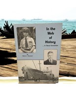 In The Web of History - A Titanic Connection by Melvin Grummet SIGNED 2001 - $29.87