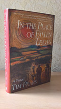 In the Place of Fallen Leaves, Tim Pears, New York, 1995 [1st American Edition] - £15.16 GBP