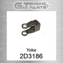 2D3186 YOKE fits CATERPILLAR (NEW AFTERMARKET) - £31.48 GBP