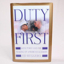 SIGNED Duty First: West Point Making Of American Leaders 2001, 1st Edition HC/DJ - £17.30 GBP