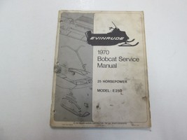 1970 Evinrude Bobcat Model E250 E 250 25 Hp Service Manual Stained Factory Oem - £47.87 GBP