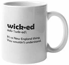 Wicked, It&#39;s A New England Thing! Funny And Smart Urban Slang Coffee &amp; Tea Mug F - £15.80 GBP+