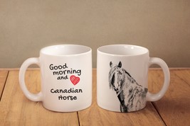 Canadian horse - mug with a horse and description:&quot;Good morning and love... - £11.87 GBP