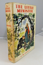 The Little Minister - J.M. Barrie Vintage Hardcover Grosset &amp; Dunlap Good/Poor - £5.42 GBP