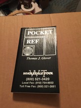 Pocket Ref by Thomas J. Glover - $1,500.00