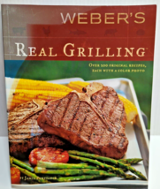 Weber&#39;s Grill Co Real Grilling Jamie Purviance Recipe Cookbook Paperback Book - £9.55 GBP