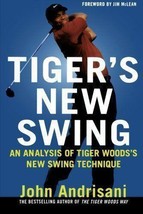 Tiger&#39;s New Swing: An Analysis of Tiger Woods&#39; New Swing Technique New Book - £3.84 GBP