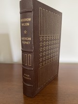 Easton Press Woodrow Wilson I: American Prophet Arthur Walworth 3rd Ed. ... - $24.24