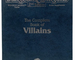 Tsr Books The complete book of villains #2144 340520 - $39.00