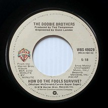 The Doobie Brothers - Dependin&#39; On You / How Do The Fools Survive? [7&quot; 45 rpm] - £1.78 GBP