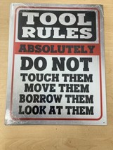 Tool Rules Absolutely Do Not Touch 12.5/16 Tin Sign - £15.69 GBP