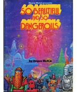 SO BEAUTIFUL AND SO DANGEROUS BY ANGUS MCKIE SOFTCOVER GRAPHIC NOVEL 1979 - £58.95 GBP