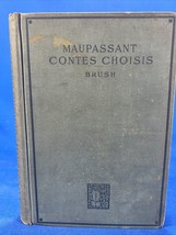1929 Contes Choisis by Guy De Maupassant Hardcover - £5.04 GBP
